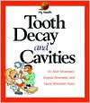 Tooth Decay and Cavities