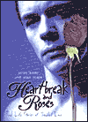 Heartbreak and Roses: Real Life Stories of Young Love