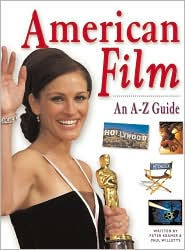 American Film: An A-Z Guide