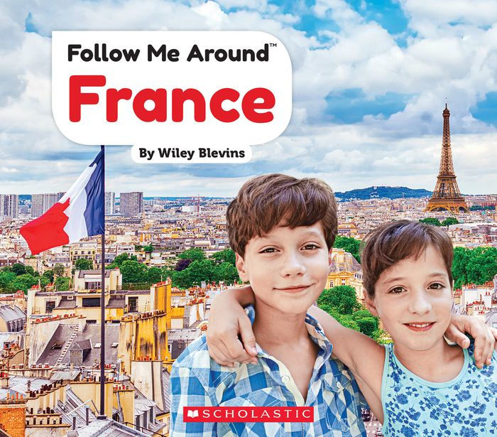 France Follow Me Around By Wiley Blevins Paperback Barnes