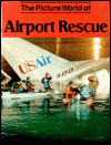 The Picture World of Airport Rescue