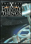 Everyday Things and How They Work