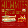Mummies: A Very Peculiar History