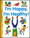 I'm Happy, I'm Heathy