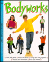 Bodyworks