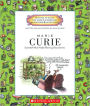 Marie Curie: Scientist Who Made Glowing Discoveries