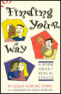 Finding Your Way: A Book about Sexual Ethics