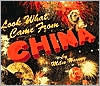 Title: Look What Came from China, Author: Miles Harvey