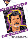 George Lucas: Creator of Star Wars