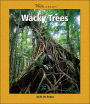 Wacky Trees