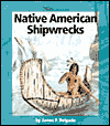 Native American Shipwrecks