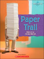 Paper Trail: History of an Everyday Material