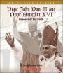 Pope John Paul II and Pope Benedict XVI: Keepers of the Faith