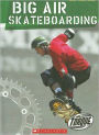 Big Air Skateboarding