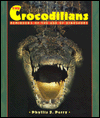 The Crocodilians: Reminders of the Age of Dinosaur