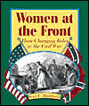 Women at the Front: Their Changing Roles in the Civil War