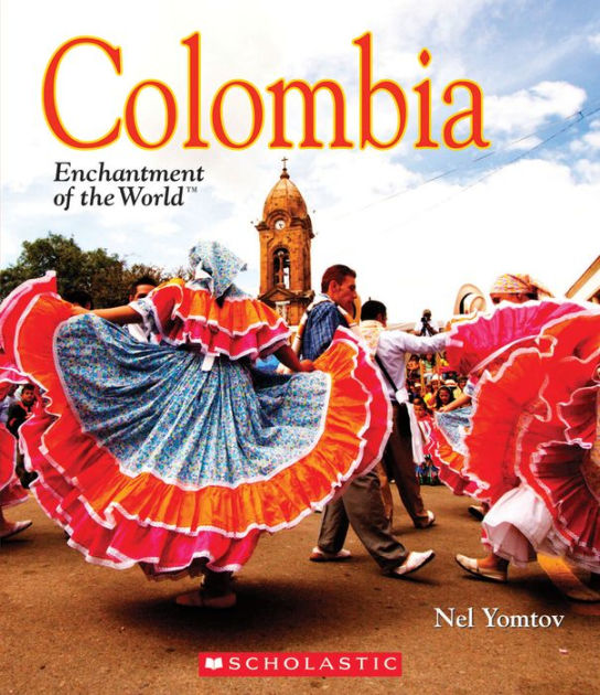 Colombia by Nel Yomtov, Hardcover Barnes & Noble®