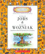 Steve Jobs and Steve Wozniak: Geek Heroes Who Put the Personal in Computers
