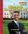 What Does the President Do?