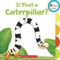 Title: Is That a Caterpillar? (Rookie Toddler), Author: Scholastic