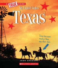 Title: Texas (A True Book: My United States), Author: Josh Gregory