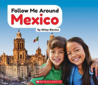 Title: Mexico (Follow Me Around), Author: Wiley Blevins