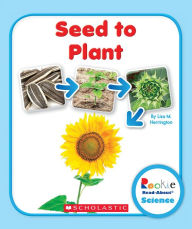 Title: Seed to Plant (Rookie Read-About Science: Life Cycles), Author: Lisa M. Herrington