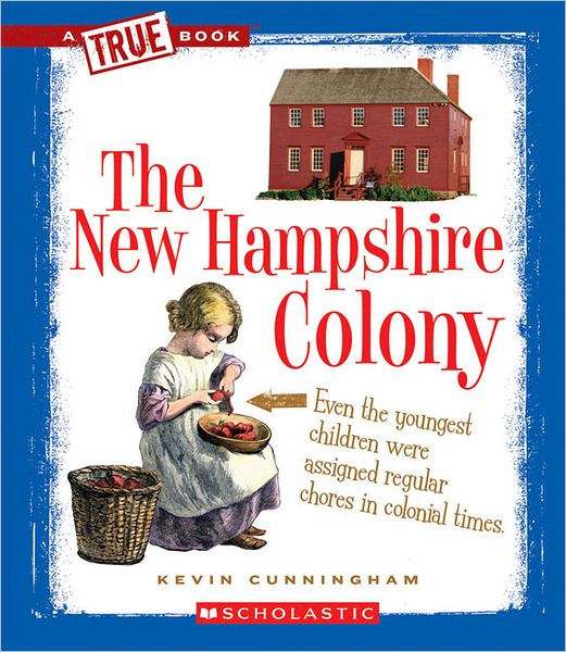 The New Hampshire Colony by Kevin Cunningham, Paperback Barnes & Noble®
