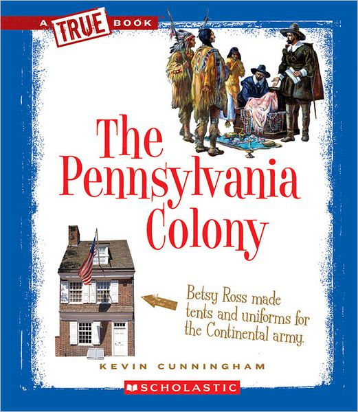 The Pennsylvania Colony by Kevin Cunningham, Paperback Barnes & Noble®
