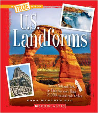 Title: U.S. Landforms (True Book: U.S. Regions), Author: Dana Meachen Rau