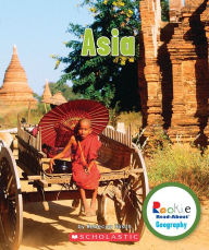 Title: Asia (Rookie Read-About Geography: Continents), Author: Rebecca Hirsch