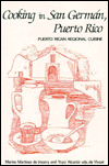 Cooking in San German, Puerto Rico: Puerto Rican Regional Cuisine