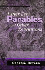 Latter Day Parables and Other Revelations