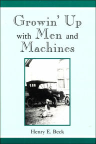 Growin' up with Men and Machines