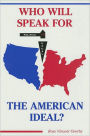Who Will Speak for the American Ideal?