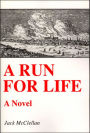 A Run for Life: A Novel