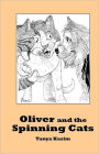 Oliver and the Spinning Cats