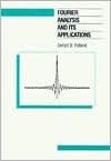 Fourier Analysis and Its Applications / Edition 1