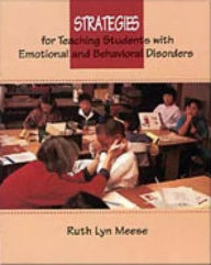 Strategies for Teaching Students with Emotional and Behavioral Disorders / Edition 1