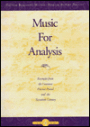 Music for Analysis: Examples from the Common Practice Period and the Twentieth Century / Edition 4