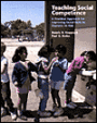 Teaching Social Competence: A Practical Approach for Improving Social Skills in Students At-Risk / Edition 1