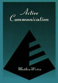 Title: Active Communication / Edition 1, Author: Matthew Westra