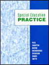 Special Education Practice: Applying the Knowledge, Affirming the Values, a / Edition 1