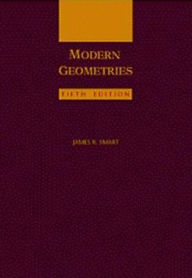 Title: Modern Geometries / Edition 5, Author: James R. Smart