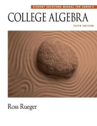 Student Solutions Manual for Cohen's College Algebra (with CD-ROM) / Edition 5