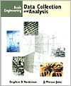 Basic Engineering Data Collection and Analysis / Edition 1