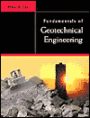 Fundamentals of Geotechnical Engineering / Edition 1