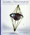 Algebra and Trigonometry with Analytic Geometry (with CD) / Edition 10