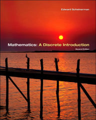 Mathematics: A Discrete Introduction / Edition 2
