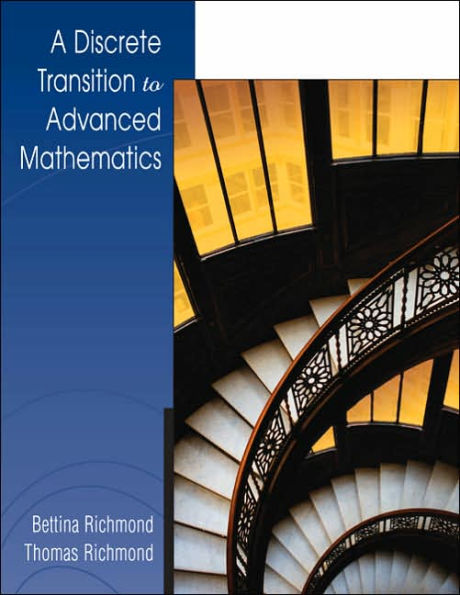 A Discrete Transition to Advanced Mathematics / Edition 1